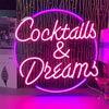 Cocktails & Dreams neon sign