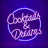 Cocktails & Dreams neon sign