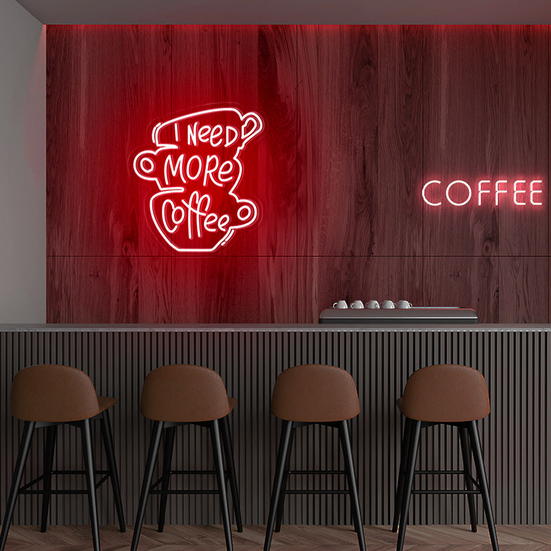 I need more coffee personalized neon