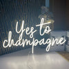 Yes to Champagne LED neon sign