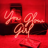 You Glow Girl neon signs
