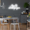 Yes to Champagne LED neon sign