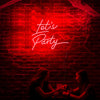 Let's Party Neon Sign