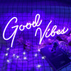 Good Vibes Neon Sign