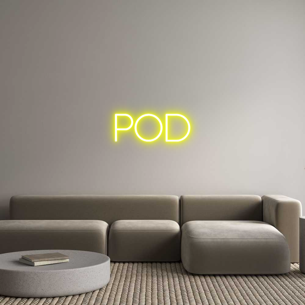 Signing Pod Custom neon sign POD