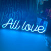 All Love Neon Sign