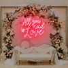 All you need is love Neon Sign
