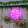 All you need is love Neon Sign
