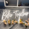 Better Together Neon Light