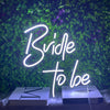 Bride To Be Neon Sign