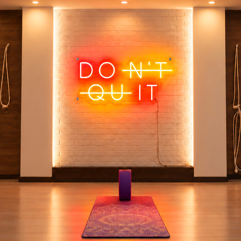 DON'T QUIT Gym Neon Sign