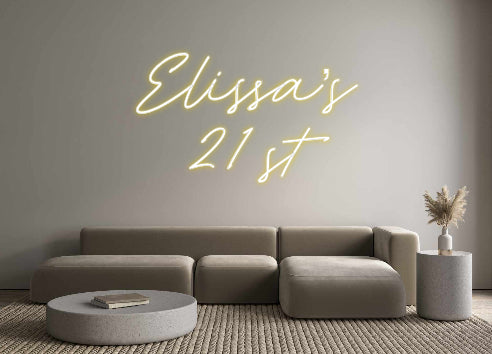 Custom neon sign Elissa’s 
21...
