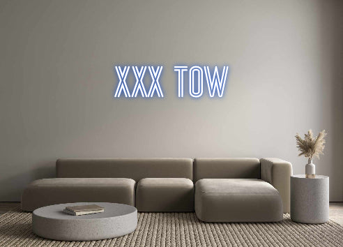 Custom neon sign Xxx Tow