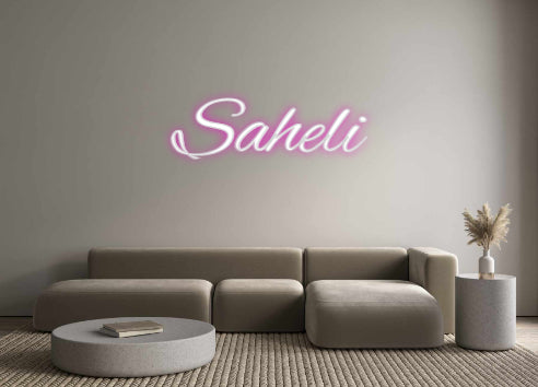 Custom neon sign Saheli