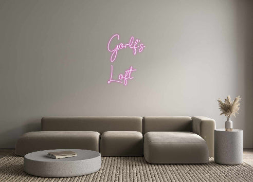 Custom neon sign Gorlf’s 
Loft