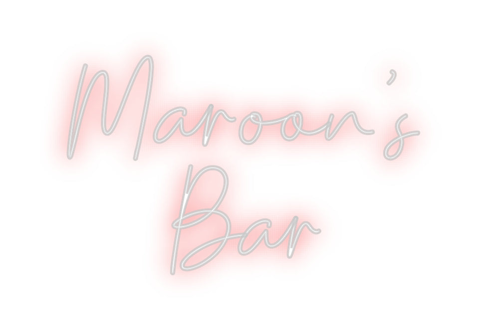 Custom neon sign Maroon’s 
Bar