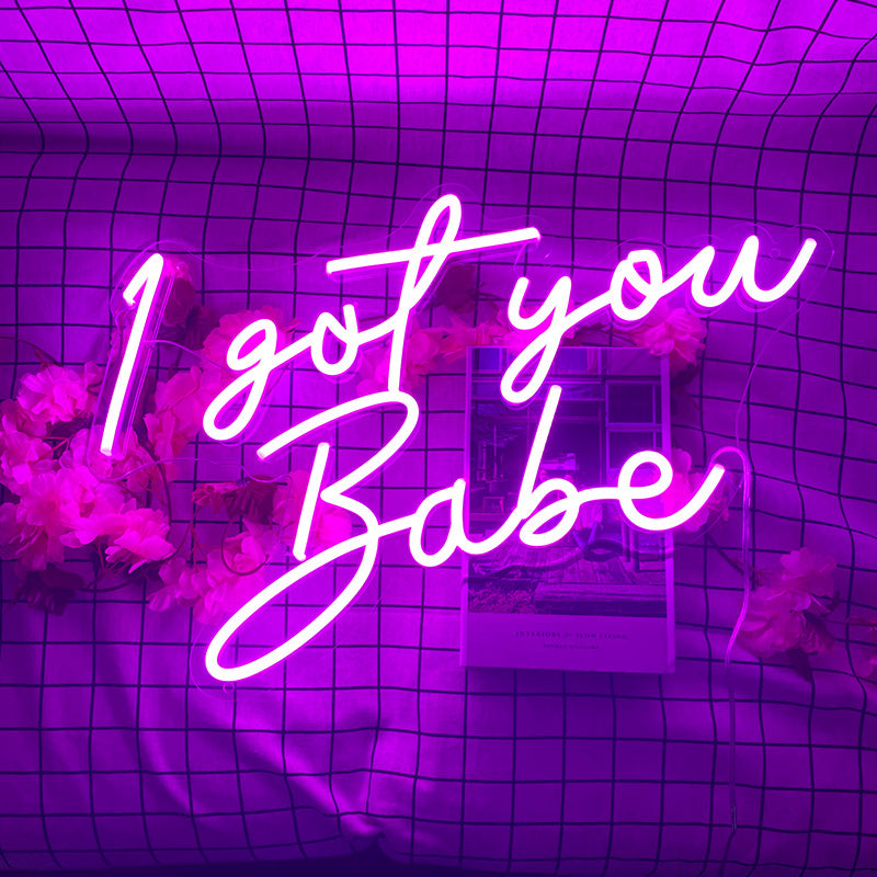 I Got You Babe LED Sign