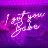 I Got You Babe LED Sign