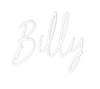 Custom neon sign Billy