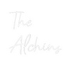 Custom neon sign The 
Alchins