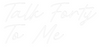 Custom neon sign Talk Forty
T...