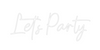 Custom neon sign Let's Party