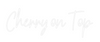 Custom neon sign Cherry on Top