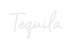 Custom neon sign Tequila