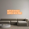 Custom neon sign Nestled In He...
