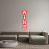 Custom neon sign W
I
N
E