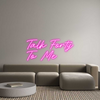 Custom neon sign Talk Forty
T...