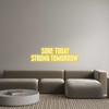 Custom neon sign Sore today
S...