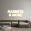 Custom neon sign MARKETS
& MORE