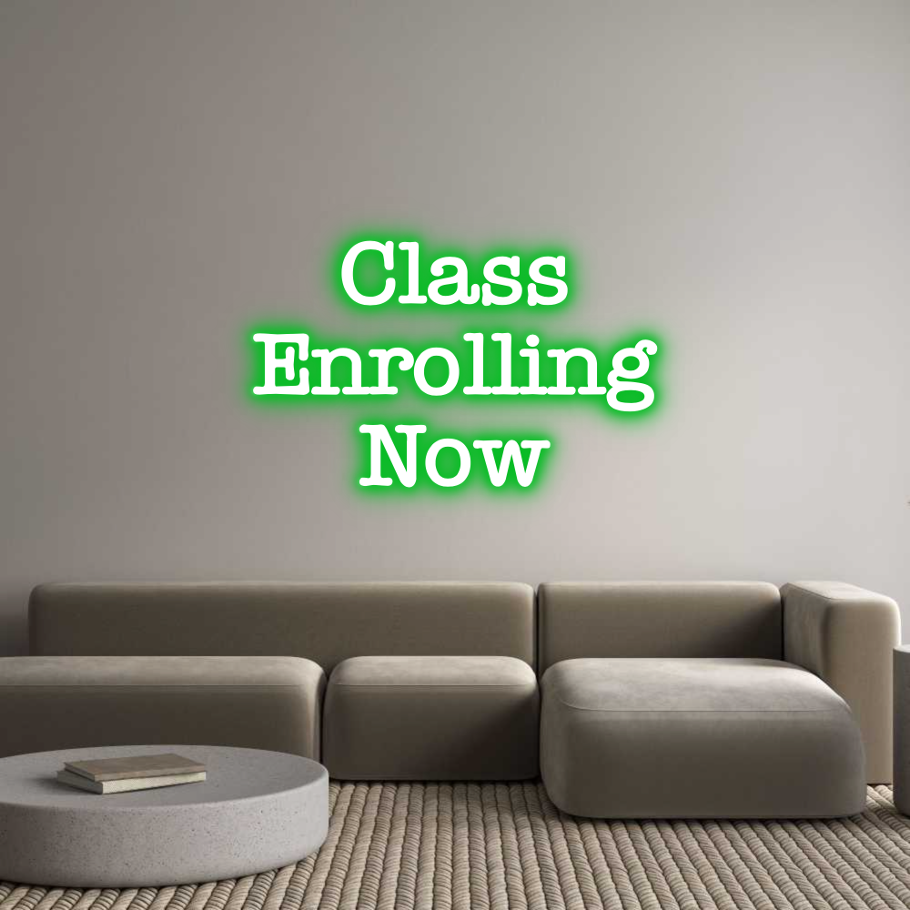 Neon Class Sign Custom neon sign Class Enroll...
