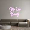 Custom neon sign Step Up
Beauty