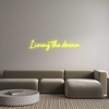 Custom neon sign Living the dr...