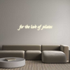 Custom neon sign for the love ...