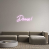 Custom neon sign Dance!