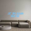 Custom neon sign LET THE OCEAN...