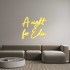 Custom neon sign A night 
for...