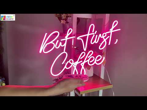 But first Coffee neon sign