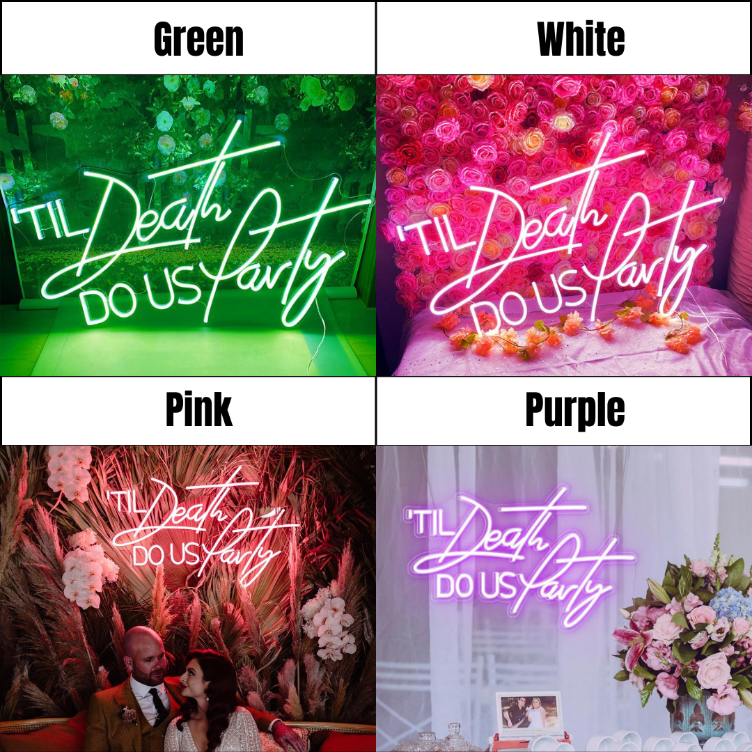 'TIL Death DO US Party wedding neon sign