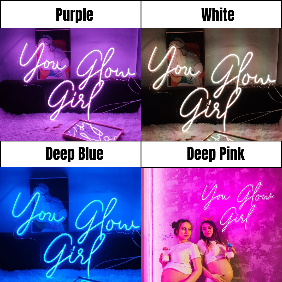 You Glow Girl neon signs