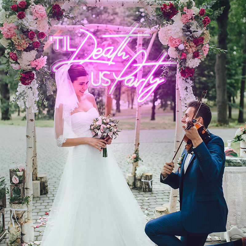 'TIL Death DO US Party wedding neon sign