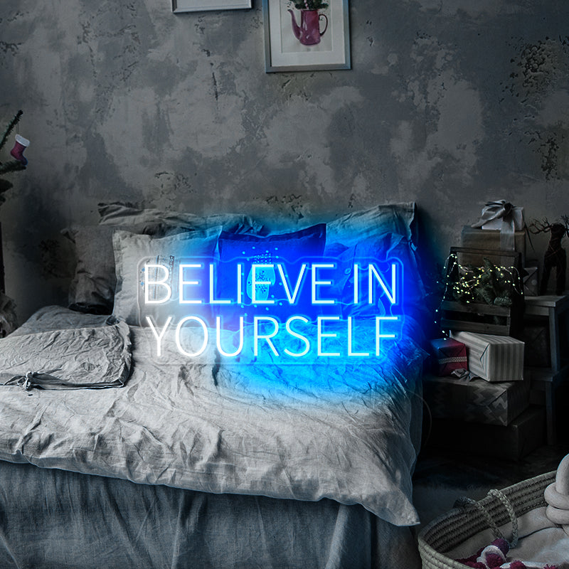 Believe in Yourself Neon Sign