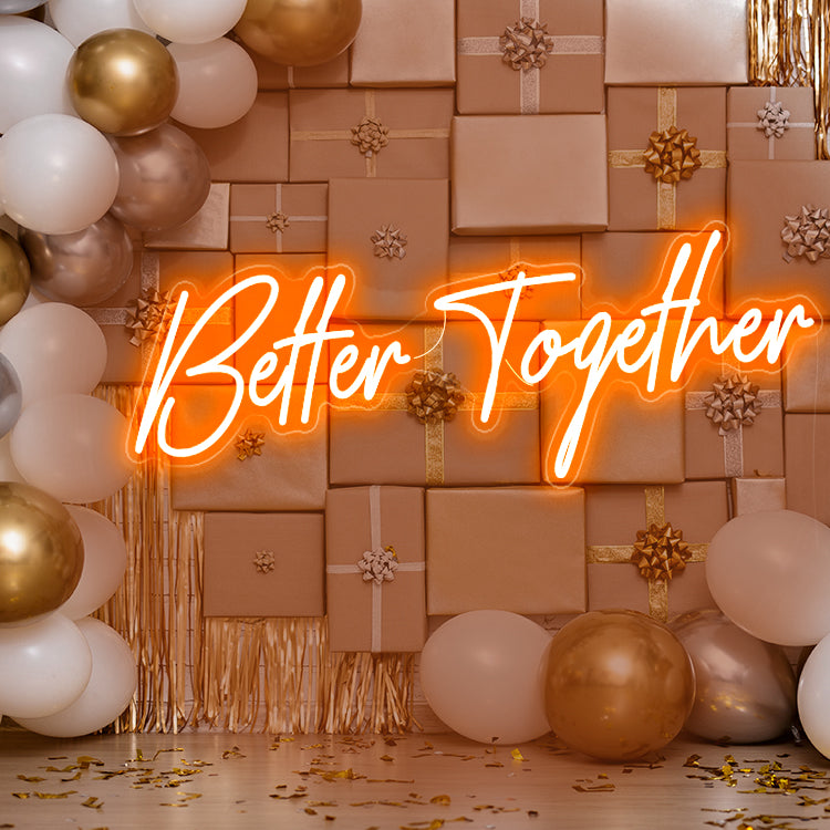 Better Together Neon Light