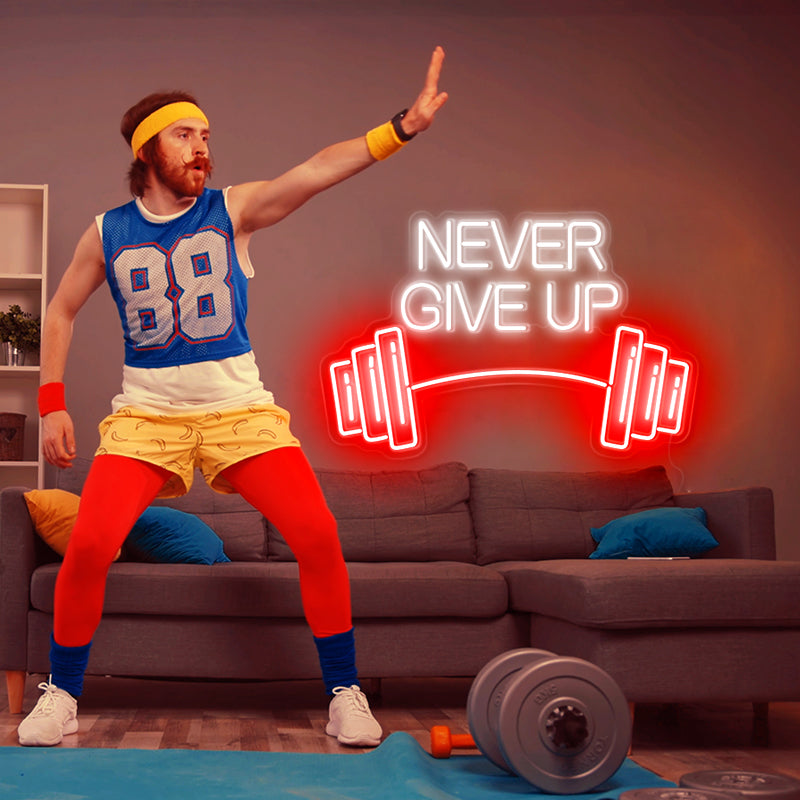 Never Give Up Dumbbell Neon Sign