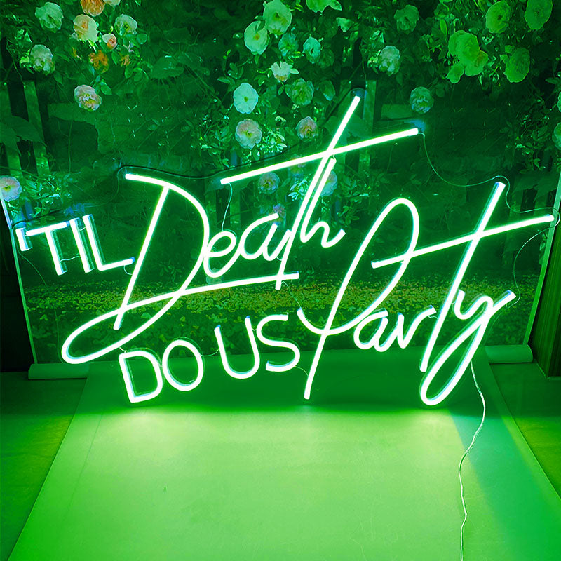 'TIL Death DO US Party wedding neon sign
