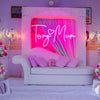 To my Mom Neon Sign