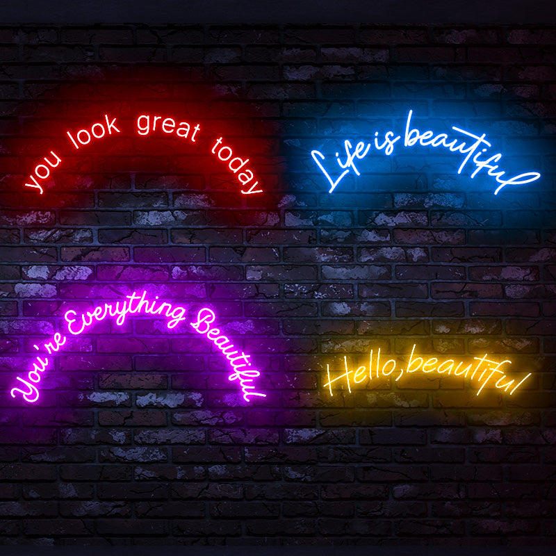 You're Like Really Pretty Neon Sign